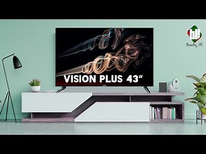 Television: VISION PLUS 43" Smart Android Frameless Full HD LED TV.