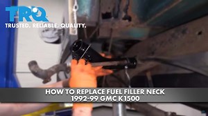 How To Replace Fuel Filler Neck 1992-99 GMC K1500