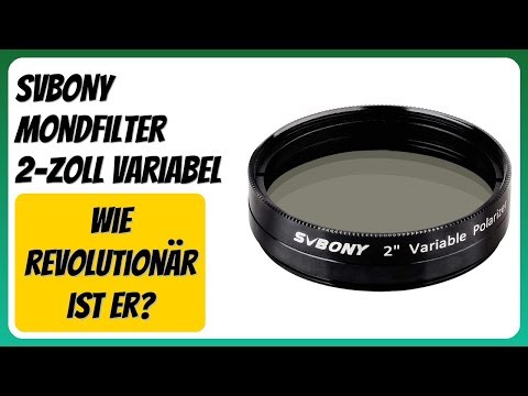 BEWERTUNG (2026): SVBONY Mondfilter 2-Zoll Variabel. Infos