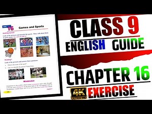 class 9 english chapter 16 exercise answer | class 9 english chapter games and sports exercise