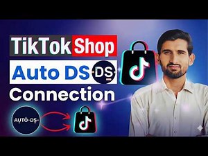 How to Connect AutoDS with TikTok Shop - Step-by-Step Tutorial