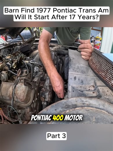 Barn Find 1977 Pontiac Trans Am. Will It Start Affter 17 Years? (Part 3) #barnfindhunter #barnfinds #abandonedcar #fblifestyle | itscolleenmatti