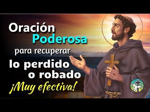 ORACIÓN PODEROSA A SAN APARICIO PARA RECUPERAR LO PERDIDO O ROBADO ¡MUY EFECTIVA!