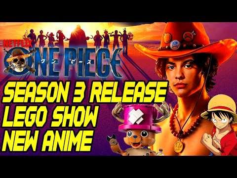 Lego One Piece Show, One Piece Live Action Season 3 Title & NEW One Piece Anime on Netflix!