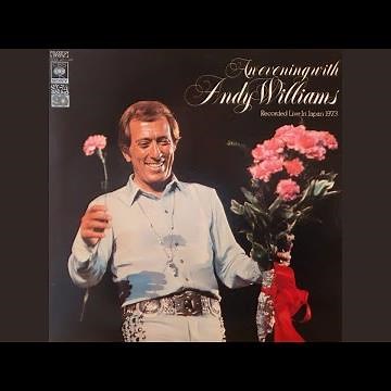 Andy Williams - (In The Summertime) You Don't Want My Love (Live From Japan)