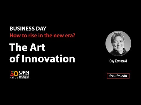 Guy Kawasaki: The Art of Innovation
