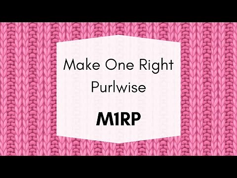 Make One Right Purlwise M1RP Knitting Tutorial
