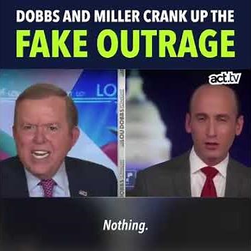 Lou Dobbs & Stephen Miller Crank Up The FAKE OUTRAGE Against Their Own GOP