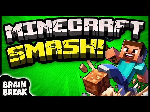 Minecraft Smash | Brain Break | Brain Breaks for Kids | Freeze Dance | Danny Go Noodle | Just Dance