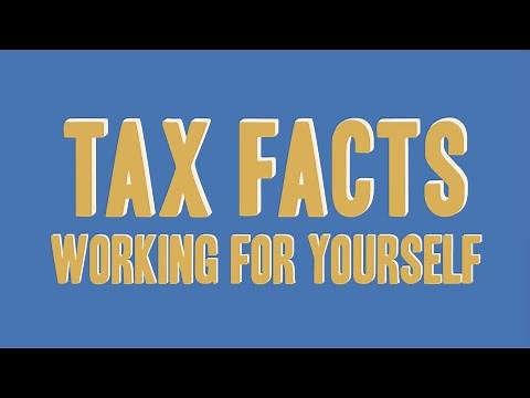 Tax Facts: Working for yourself