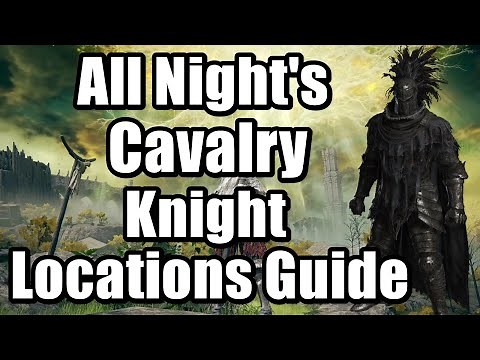 Elden Ring All Night's Cavalry Knight Locations Guide