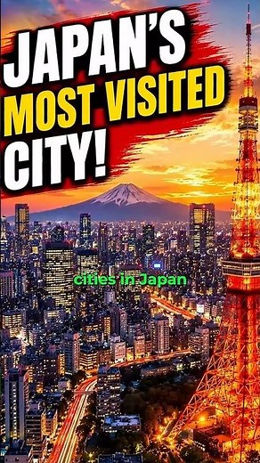 The 5 Most Visited Cities In Japan 2026
