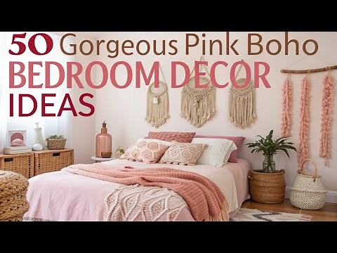 50 Gorgeous Pink Boho Bedroom Decor Ideas | Dreamy & Aesthetic Room Inspiration