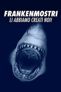 Man Made Monsters (2017) - Movie