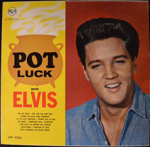 Elvis Presley - Pot Luck