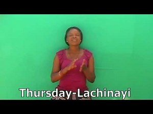 Malawian Sign Language WEEKDAYS