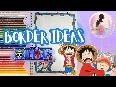BORDER DESIGN IDEAS | ONE PIECE INSPIRED