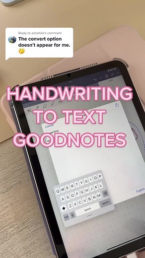 Converting Handwriting to Text in GoodNotes: Tips and Tricks