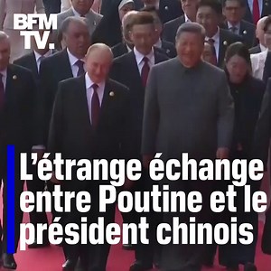 L'étrange échange entre Poutine et le président chinois | BFMTV