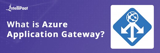 What is Azure Application Gateway?