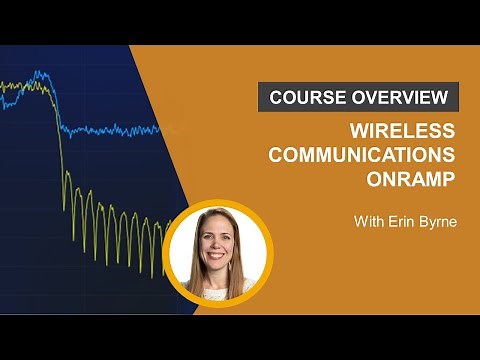 Wireless Communications Onramp Overview