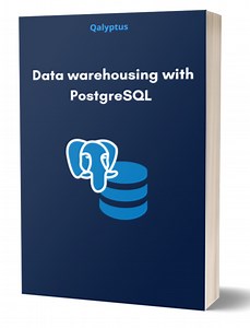 Data warehousing with PostgreSQL | Qalyptus