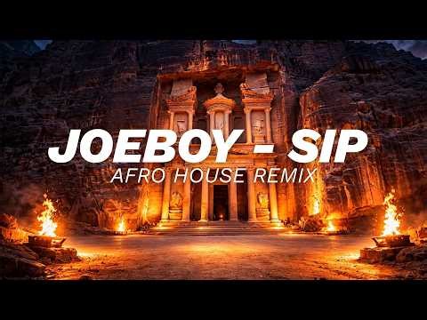 Joeboy - Sip (Alcohol) | Afro House Remix By RavemMusic