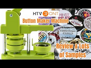 HTVRONT Button Maker Machine 🧡 Review and LOTS of Samples!