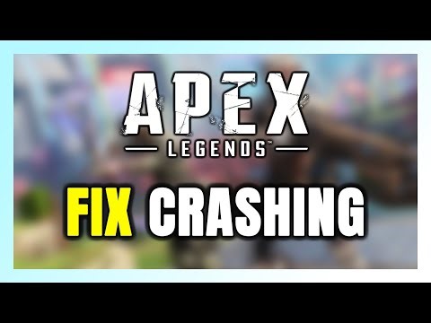 How to FIX Apex Legends Crashing