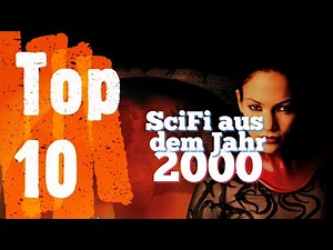 Top 10 - Science Fiction Filme der 2000er | 2000
