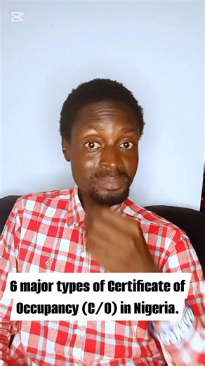 6 major types of Certificate of Occupancy (C/O) in Nigeria 🇳🇬‼️ #fblifestyle #realestateinvesting #nigeriansindiaspora #realestatetips #coaching #IA | Iyiola Abiola