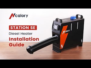 Hcalory 2025 Station SE Diesel heater installation video | Step-by-Step Guide