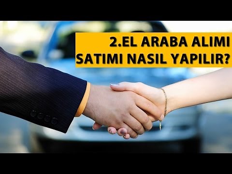 2.el araba-araç alım-satımı nasıl yapılır?