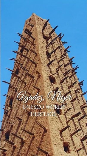 UNESCO WORLD HERITAGE SITES - Historic Centre of Agadez, Niger 😍
