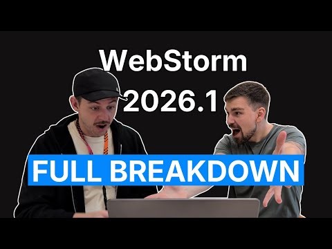WebStorm 2026.1 Is Out — Let's Break It Down Live