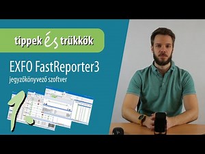 EXFO FastReporter 3 - Alapok