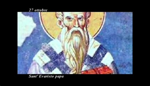 Il 27 ottobre la Chiesa cattolica ricorda Sant' Evaristo Papa | Catechismo Chiesa Cattolica