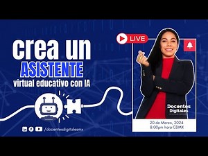 Crea un asistente virtual educativo con IA
