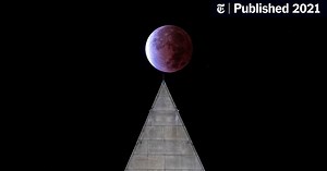 Did You Miss the Lunar Eclipse? Here’s What It Looked Like. (Published 2021)