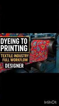 Dyeing to Printing Process in Textile Industry | Full Step-by-Step Tutorial #FabricProcess