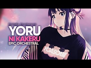 Racing Into The Night (Yoru ni Kakeru) - Epic Majestic Orchestral - Yoasobi Cover