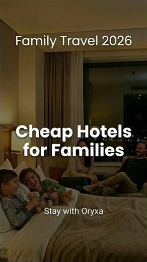Cheap Hotels for Families 👨‍👩‍👧‍👦💰