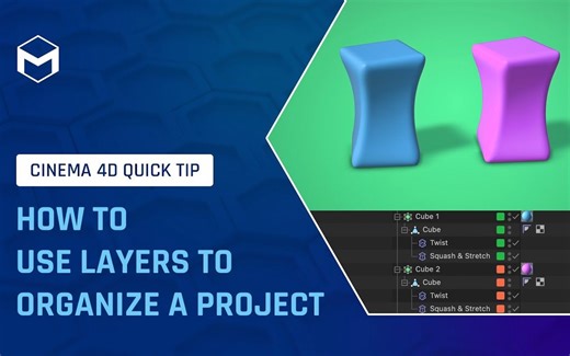 Cinema 4D 官方快速技巧New 19-如何用图层管理项目场景