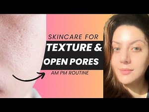 Best skincare regimen for uneven textured skin I How to Get rid Open Pores on Face Naturally
