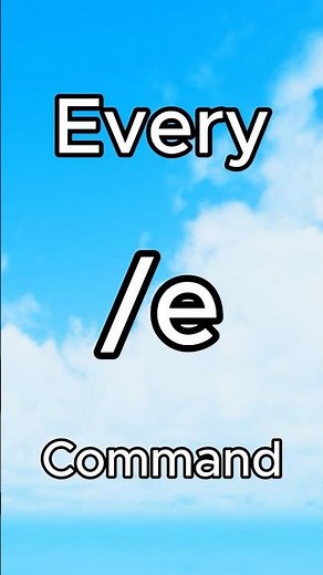 Every /e command in Roblox