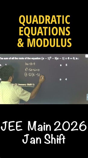 Quadratic Equations and Modulus JEE Mains 2026 Jan Shift