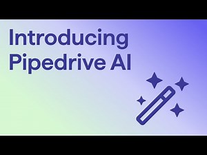 ✨Pipedrive AI✨ - For smarter, faster sales