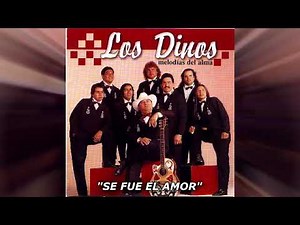 LOS DINOS MIX 10 CANCIONES PEGADITAS