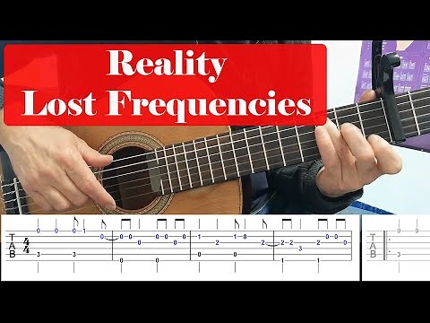 Reality - Lost Frequencies - Guitar Tabs - Beginner Fingerstyle Tutorial Lesson