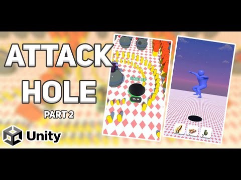 How To Create A Game Like Attack Hole | Part 2